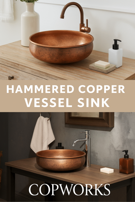 Hammered Copper Vessel Sink – Rustic Farmhouse Bathroom Basin | COPWORKS