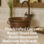 Handcrafted Copper Bucket Vessel Sink – Rustic Hammered Bathroom Basin with Handle | COPWORKS